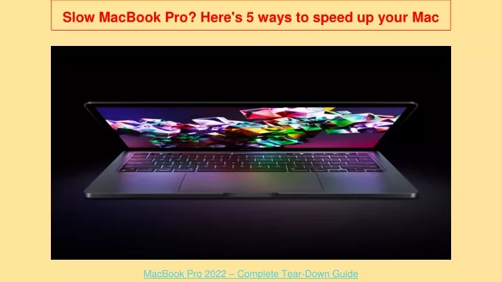 slow macbook pro here s 5 ways to speed up your mac