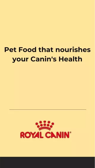 Nourish your Canin's Health with best quality pet food