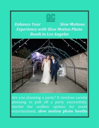 Enhance Your Slow Motions Experience with Slow Motion Photo Booth in Los Angeles