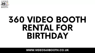 360 Video Booth Rental for Birthday