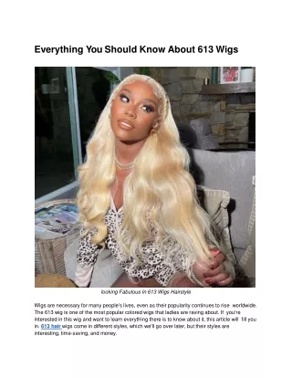Everything You Should Know About 613 Wigs