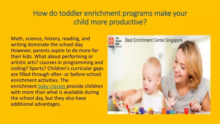 how do toddler enrichment programs make your child more productive