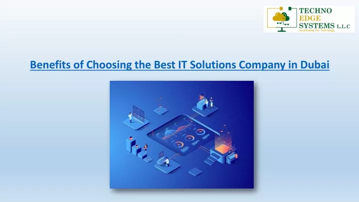 benefits of choosing the best it solutions