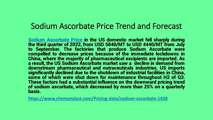 sodium ascorbate price trend and forecast