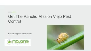 Get The Rancho Mission Viejo Pest Control
