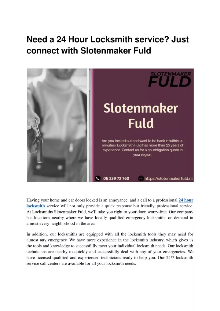 need a 24 hour locksmith service just connect with slotenmaker fuld