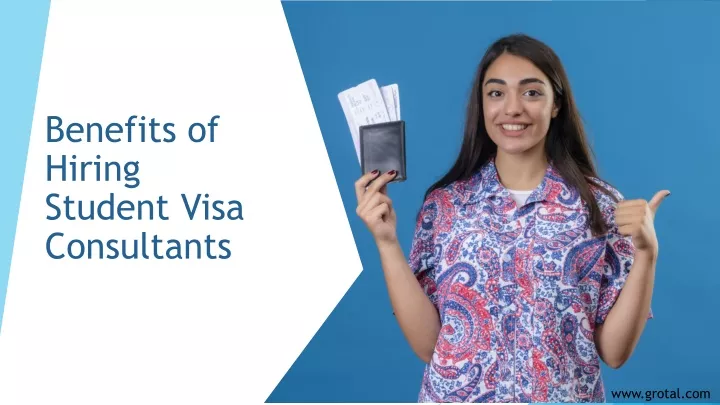 benefits of hiring student visa consultants