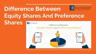 Difference Between Equity Shares And Preference  Shares -stockdaddy