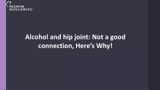 Alcohol and hip joint No a good connection Here’s Why?
