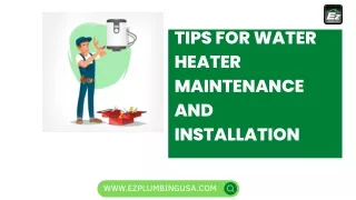 tips for water heater maintenance and installation