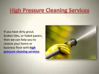 High Pressure Cleaning Services