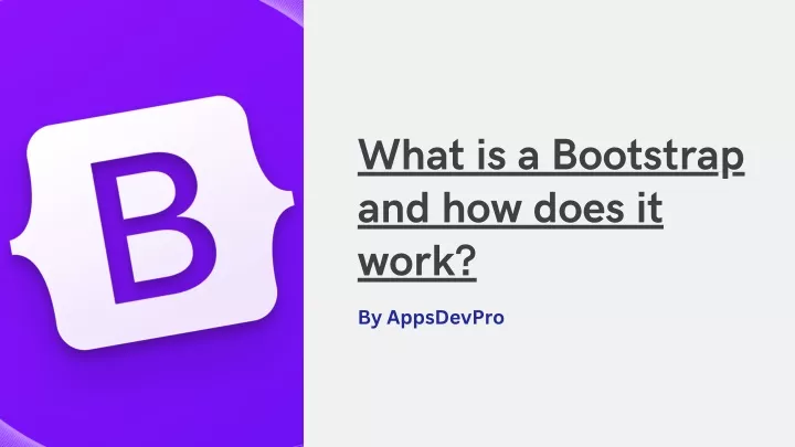 what is a bootstrap and how does it work