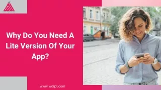 Why Do You Need A Lite Version Of Your App