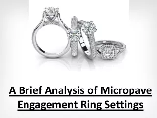 Diamond Hedge - A Brief Analysis of Micropave Engagement Ring Settings