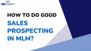 How To Do Good Sales Prospecting In MLM