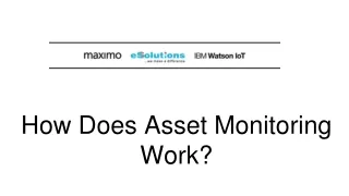 How Does Asset Monitoring Work?