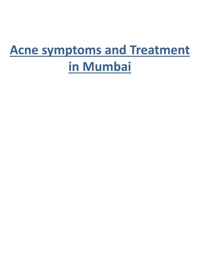 acne symptoms and treatment in mumbai