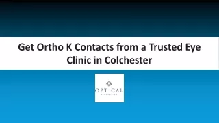 Get Ortho K Contacts from a Trusted Eye Clinic in Colchester