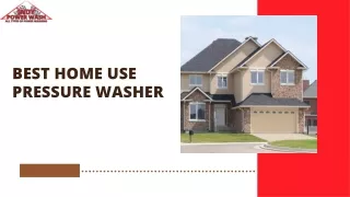Best Home use pressure washer