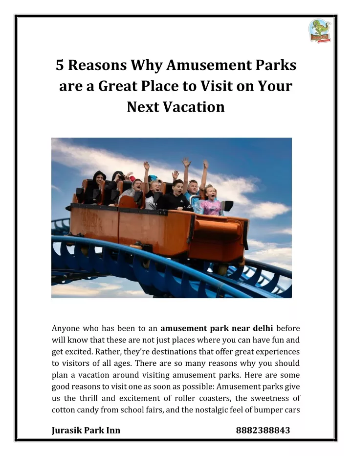 5 reasons why amusement parks are a great place