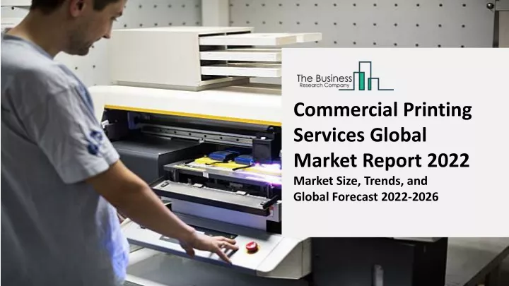 commercial printing services global market report