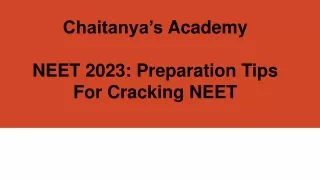chaitanya s academy neet 2023 preparation tips for cracking neet