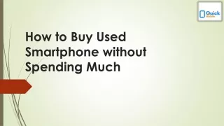 How to Buy Used Smartphone without Spending Much