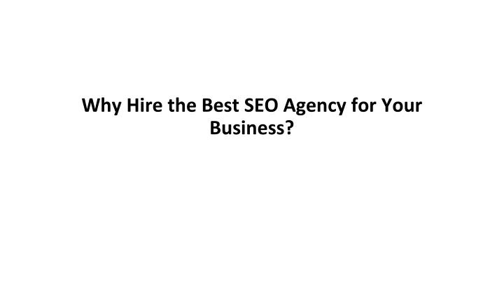 why hire the best seo agency for your business