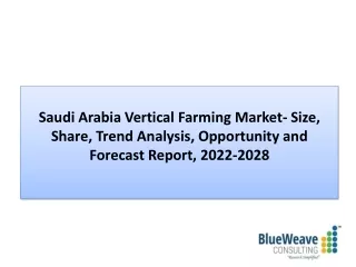 Saudi Arabia Vertical Farming Market Forecast 2022-2028