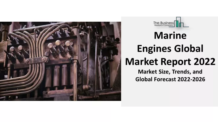 marine engines global market report 2022 market