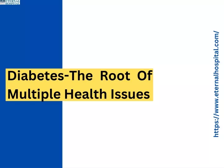diabetes the root of multiple health issues