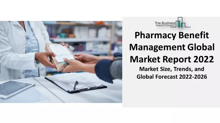 pharmacy benefit managementglobal marketreport