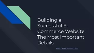 building a successful e commerce website the most important details
