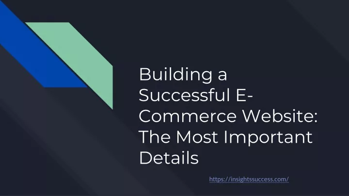building a successful e commerce website the most important details