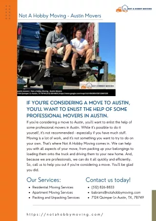 NOT A HOBBY MOVING - IF YOURE CONSIDERING A MOVE TO AUSTIN YOU'LL WANT TO ENLIST THE HELP OF SOME PROFESSIONAL MOVERS IN