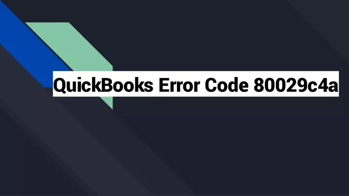 quickbooks error code 80029c4a