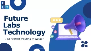 Top French training in Noida- Future Labs Technology