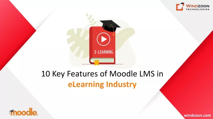 10 key features of moodle lms in elearning