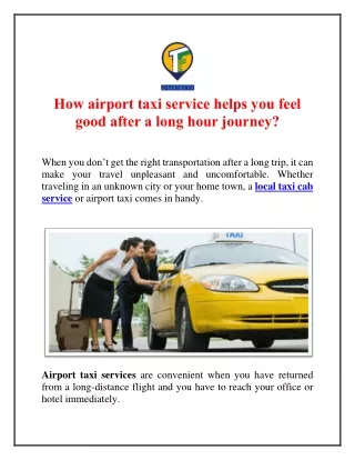 How airport taxi service helps you feel good after a long hour journey