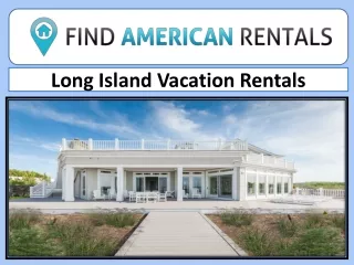 Long Island Vacation Rentals