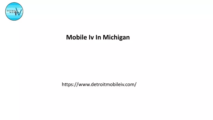 mobile iv in michigan