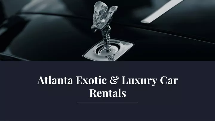 atlanta exotic luxury car rentals