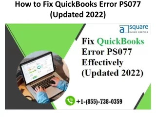 How to Fix QuickBooks Error PS077 (Updated 2022)