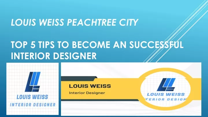 louis weiss peachtree city top 5 tips to become an successful interior designer