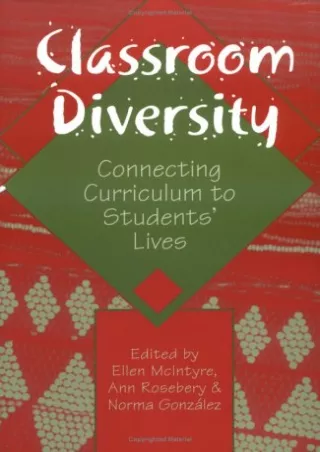 eBOOK  Classroom Diversity Connecting Curriculum to Students Lives
