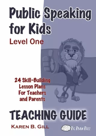 READ  Public Speaking for Kids – Level One Teaching Guide 24 Skill based