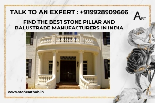 Stone Pillar and Balustrade Manufacturers in India - Call Now 9928909666