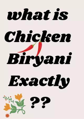 What Is Chicken Biryani, Exactly ??