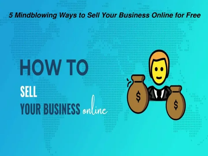 5 mindblowing ways to sell your business online