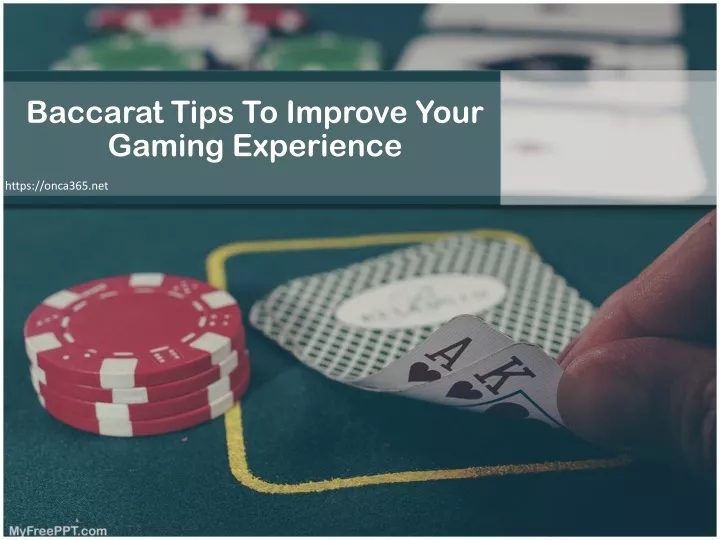 baccarat tips to improve your gaming experience